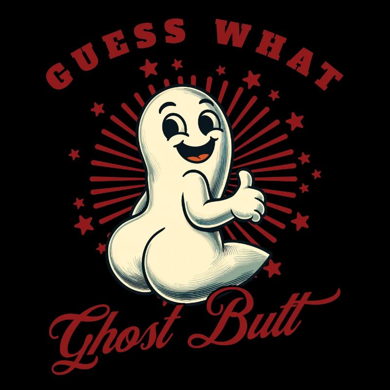 Guess What Ghosts Butt Funny Ghosts Saying