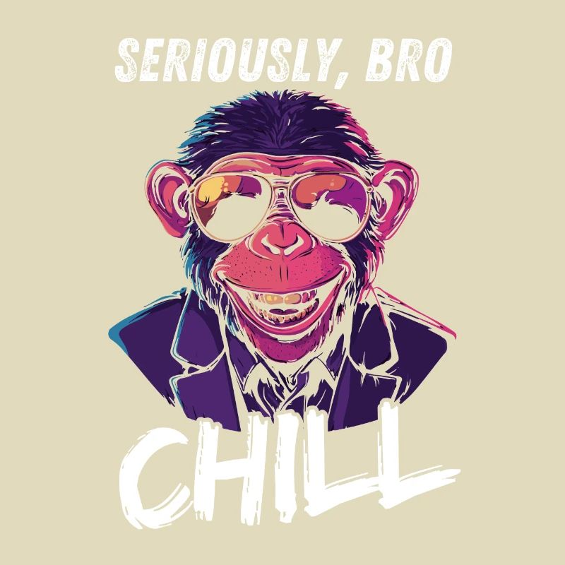 Seriously Bro Chill Affe Lächeln Meme Design