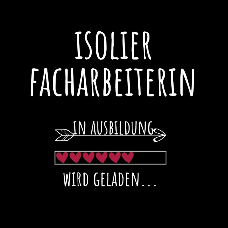 Isolierfacharbeiterin Ausbildung Beruf Geschenk