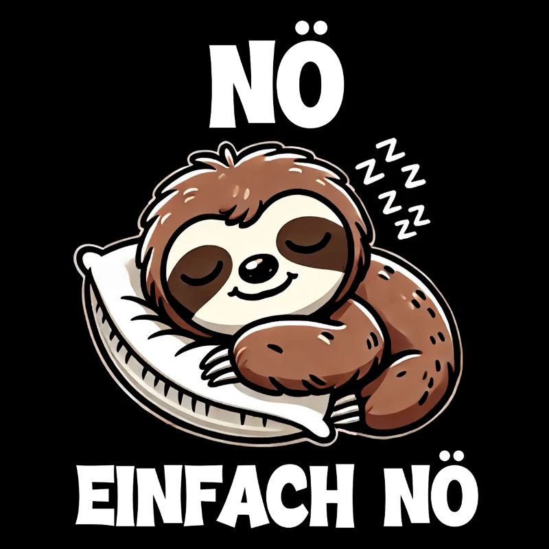 Nope just nope sloth lover sloths sloth sloth