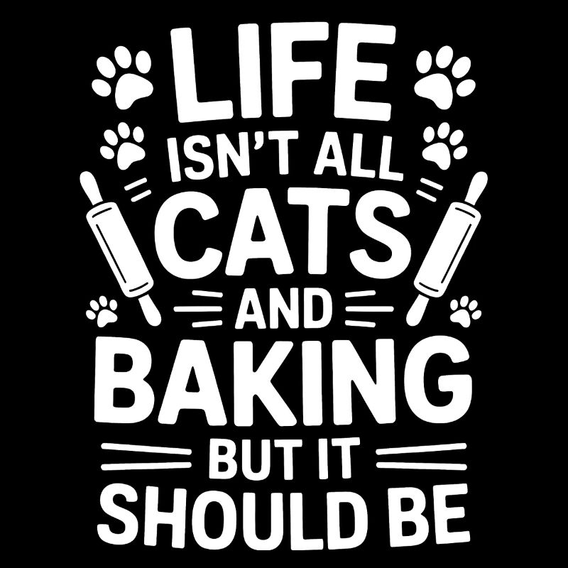 Backen Spruch Katzen Lustiges Backen Geschenk