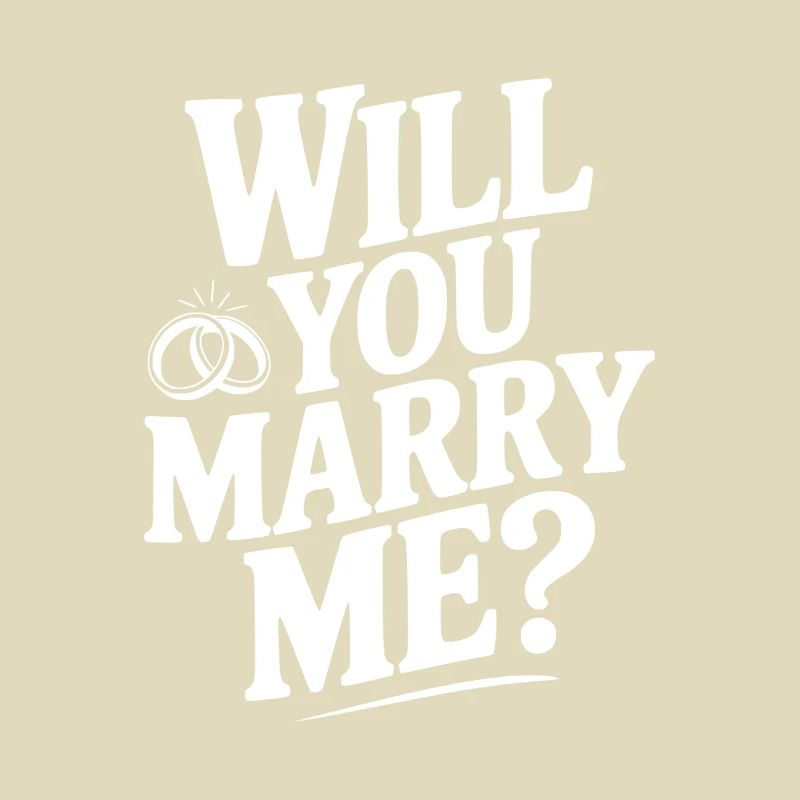 Willst du mich heiraten?