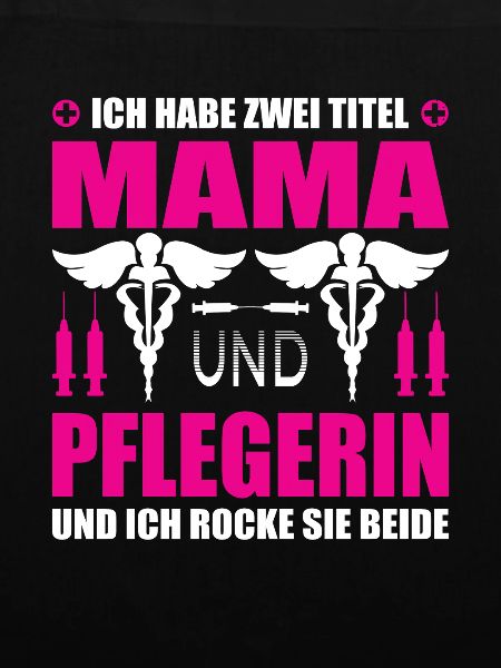 Mama und Pflegerin