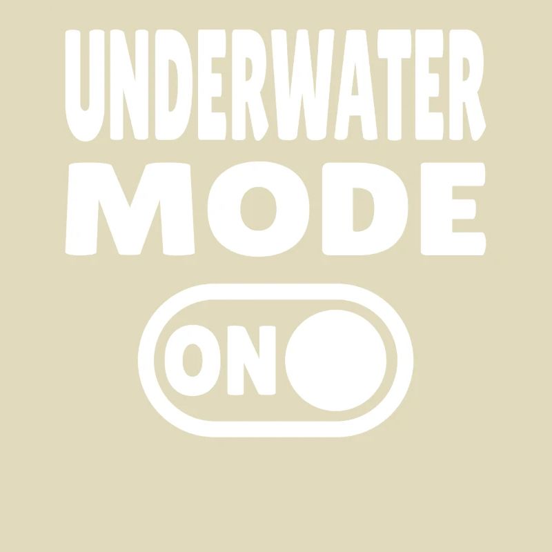 Underwater Mode ON 