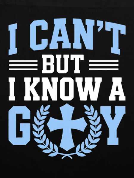 I can't, I know God