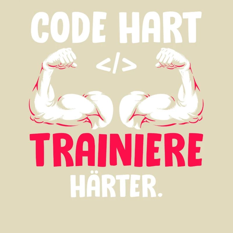 Coder CODE HART TRAINIERE HÄRTER Lustiges