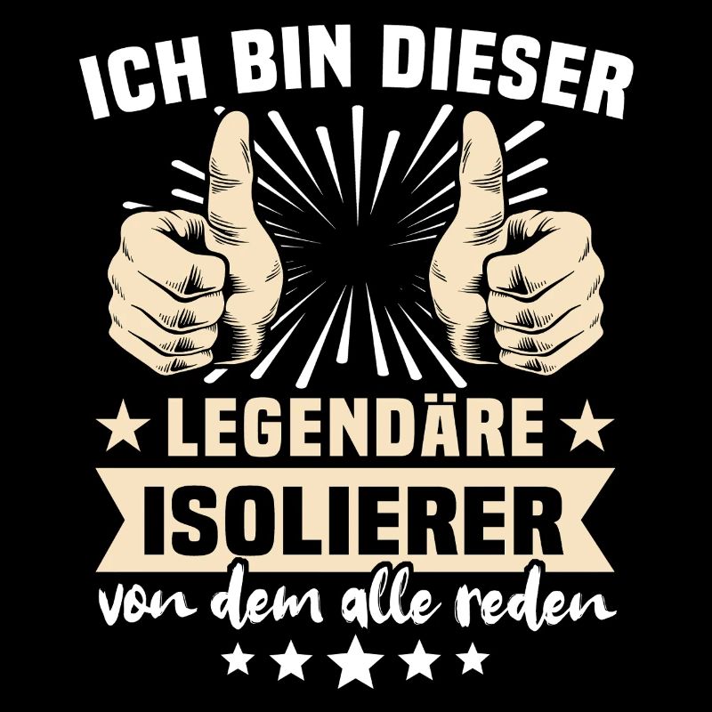 Isolierer Sprüche
