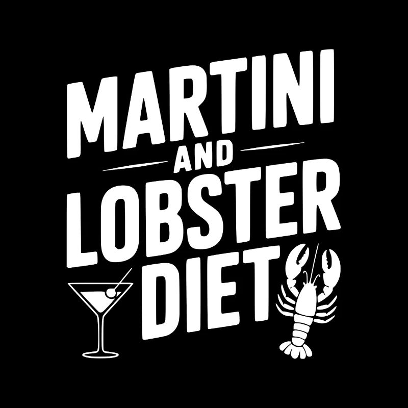 Martini and Lobster Diet