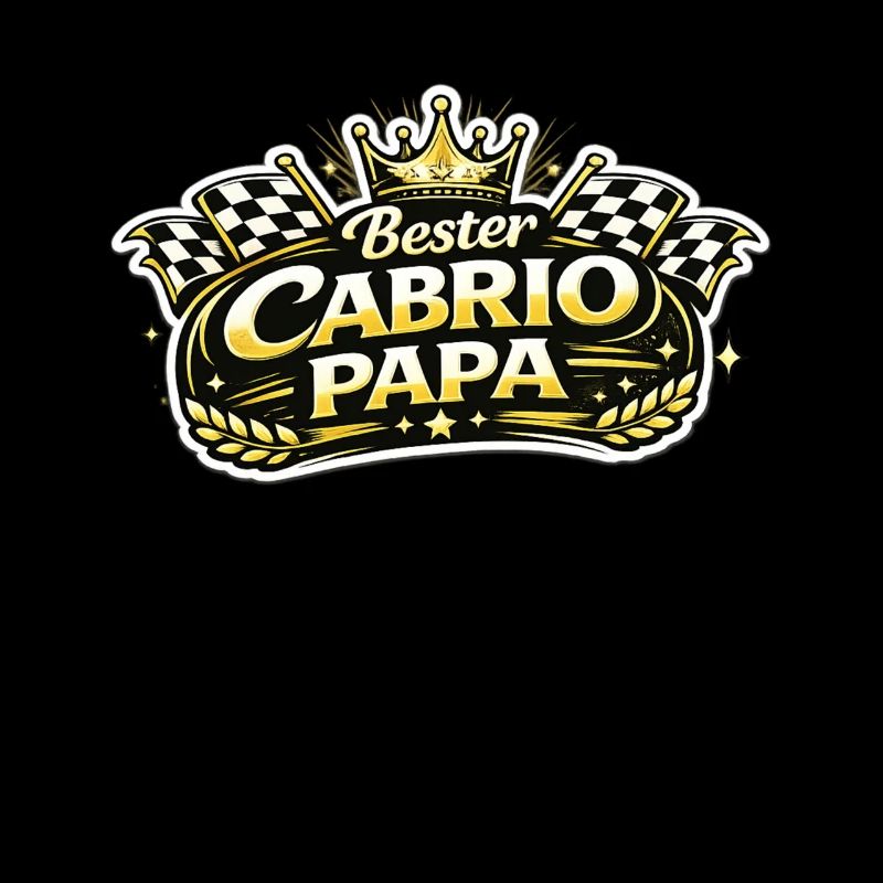 Bester Cabrio Papa König lustiger Spruch Dad