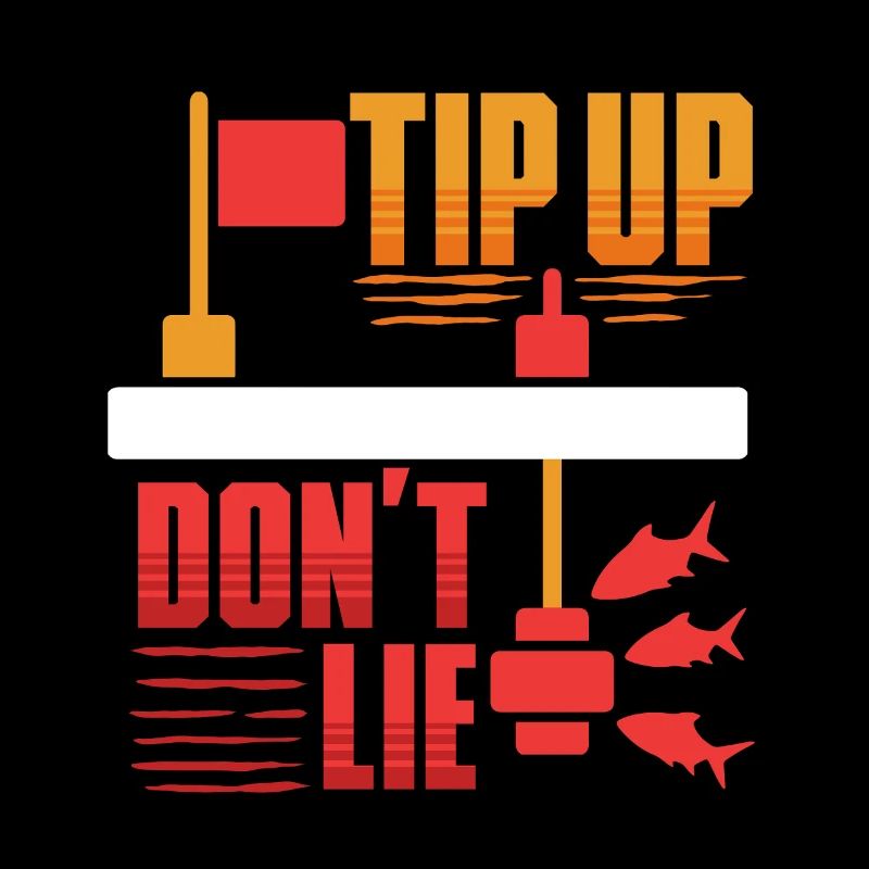 Eisangeln Tip Up Don't Lie