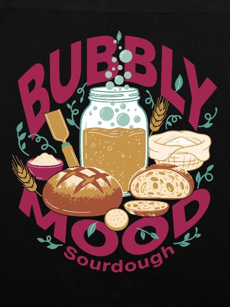 Sourdough Bubbly Mood Bread Baking Baker
