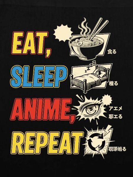Eat Sleep Anime Repeat