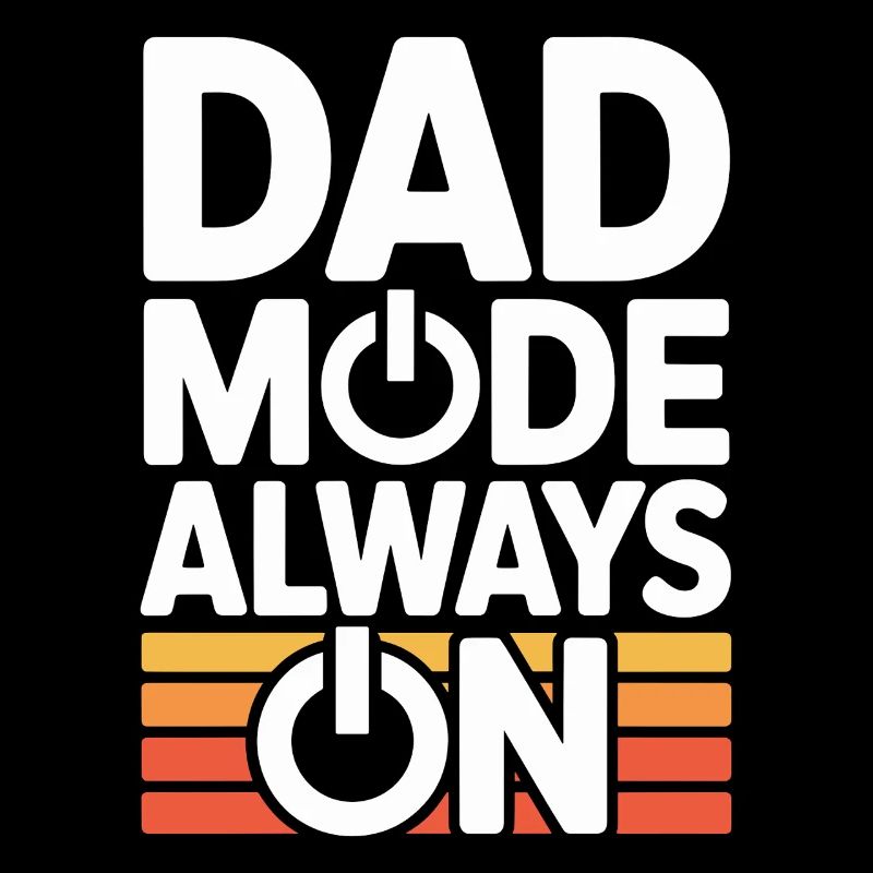 Dad Mode Always On Lustige Geschenkidee Vater
