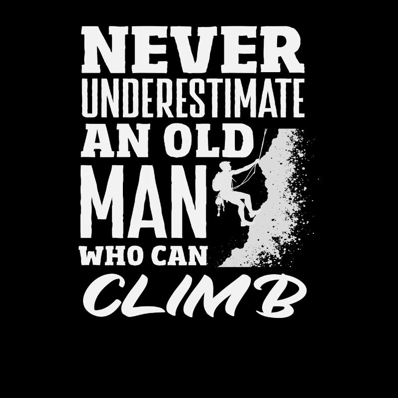 Never underestimate an old man climbing
