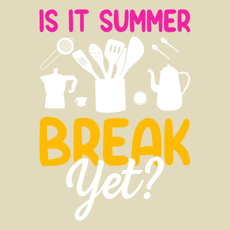 Summer break already? Kitchen motif