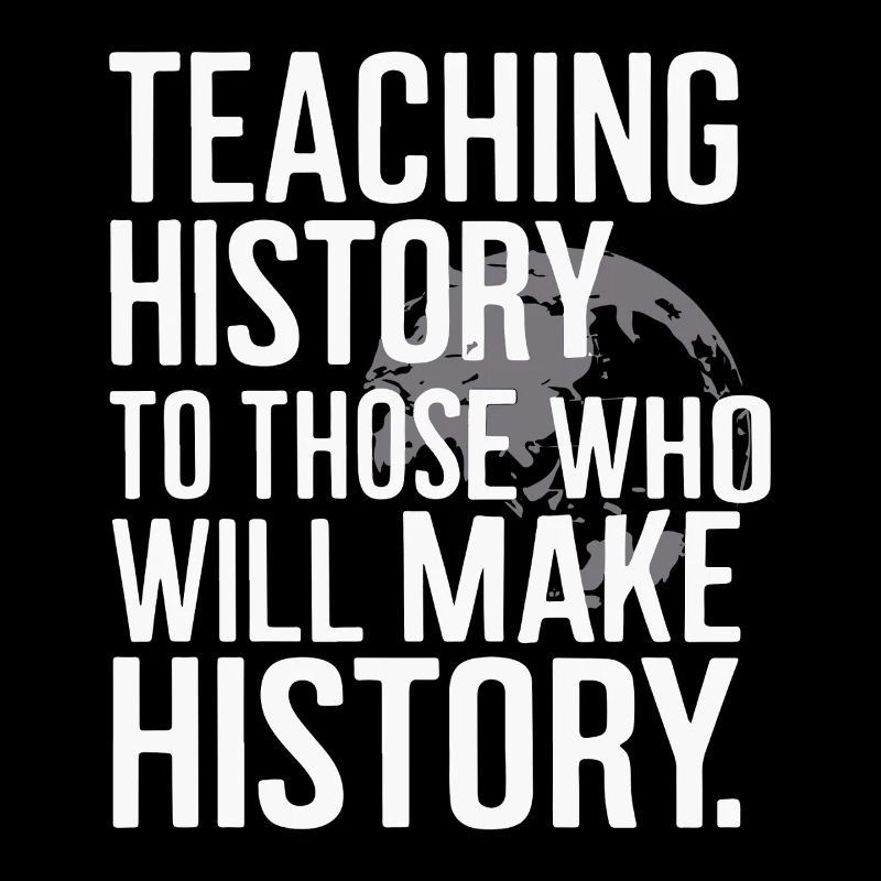 Teaching history, shaping the future