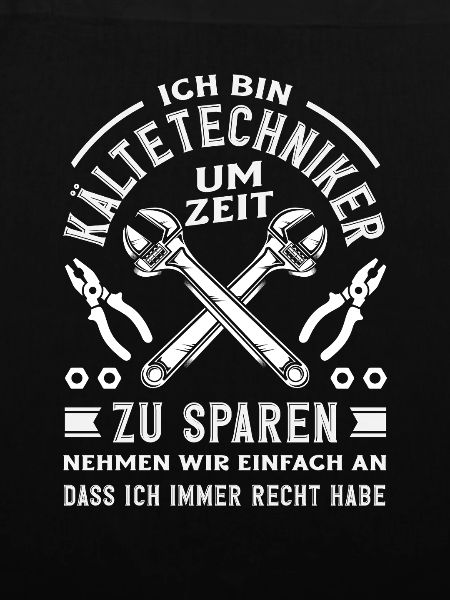 Kältetechniker Klimatechniker Handwerker Spruch