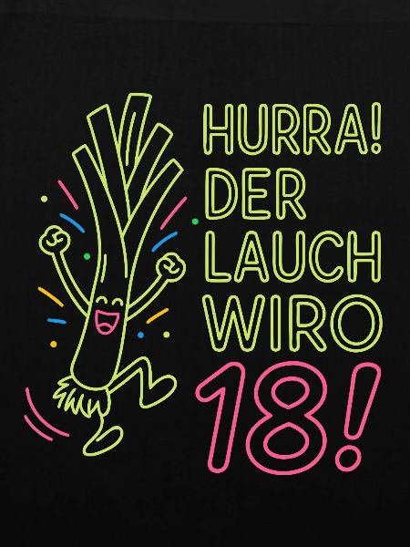 Hurra der Lauch wird 18 Jahre