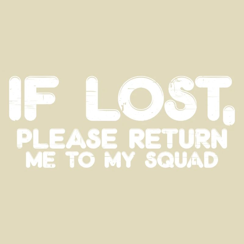 If Lost, Please Return Me To My Squad 4