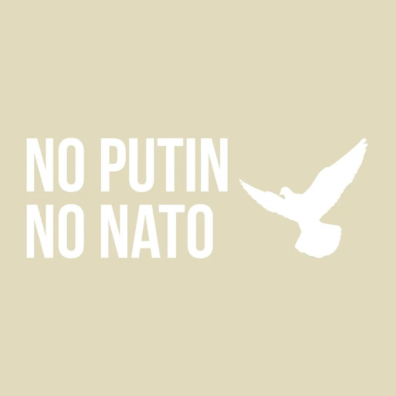 PAS DE POUTINE, PAS D’OTAN avec la colombe de la paix