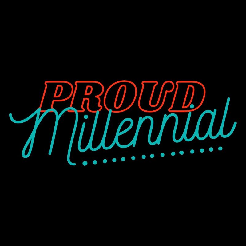 Proud millennial