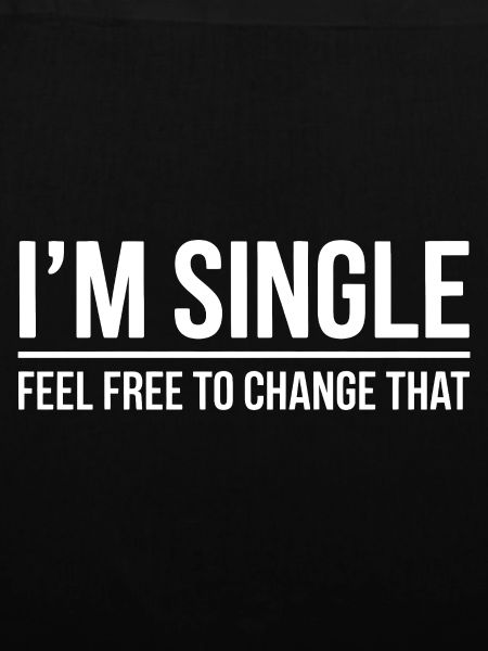 Single Sprüche Singles Lustiges Single Geschenk