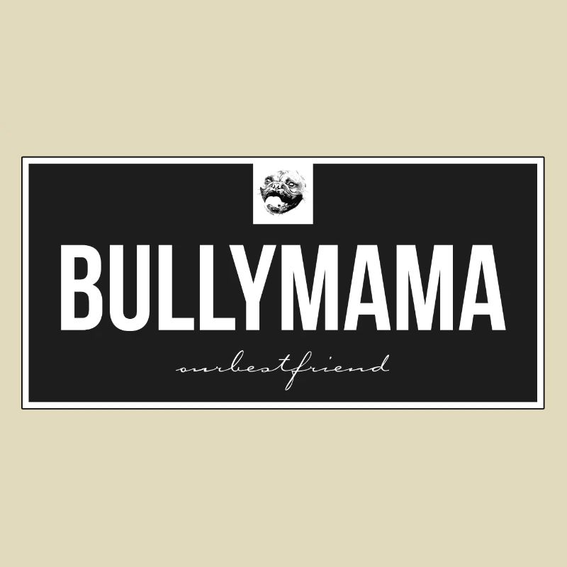Bully-Mama