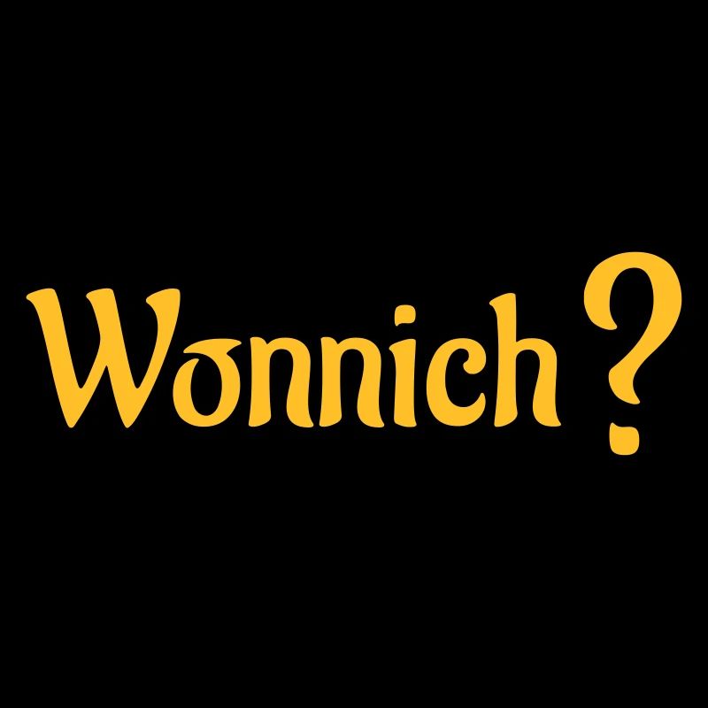 Wonnich?