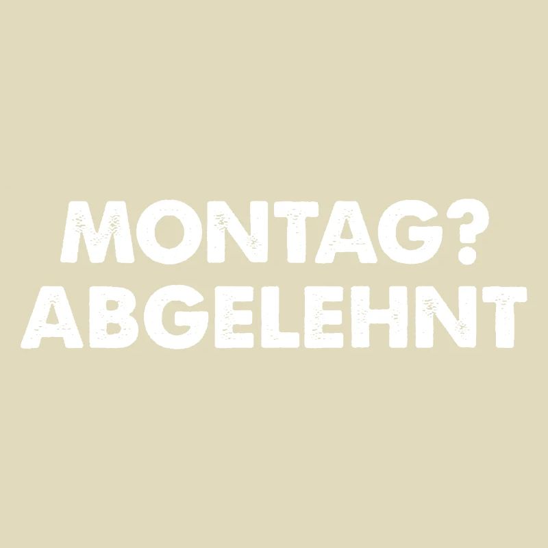 Monday rejected