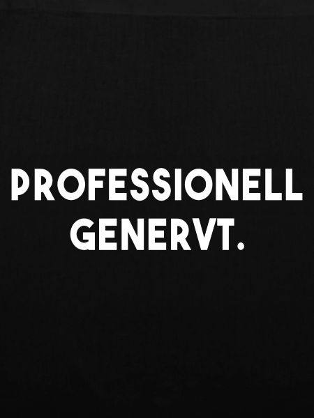 Genervt Spruch