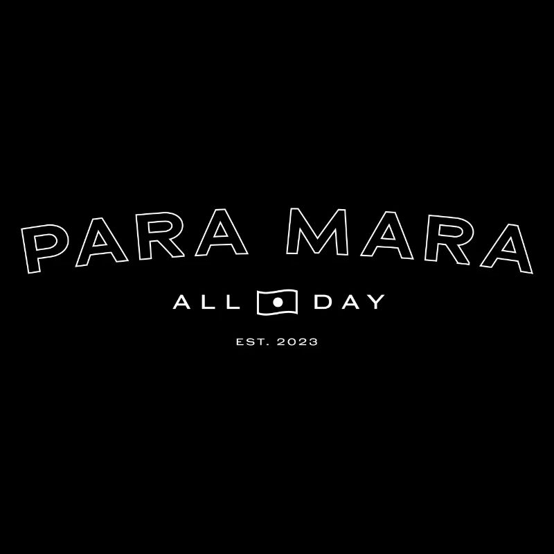 Para Mara - All Day