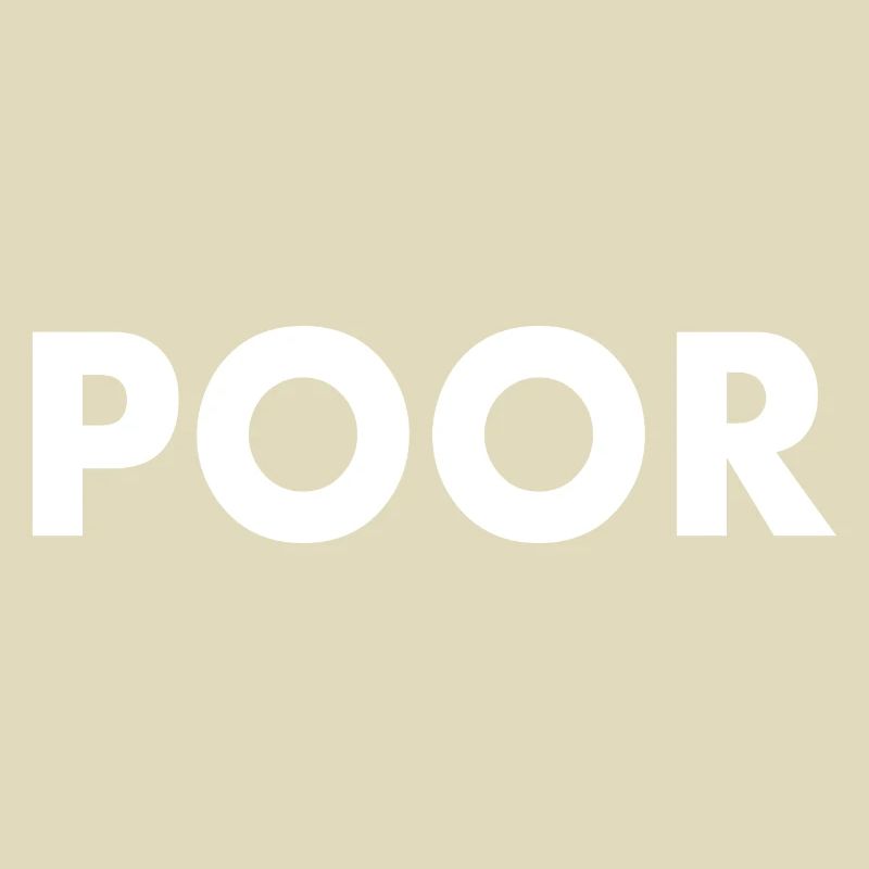 Poor