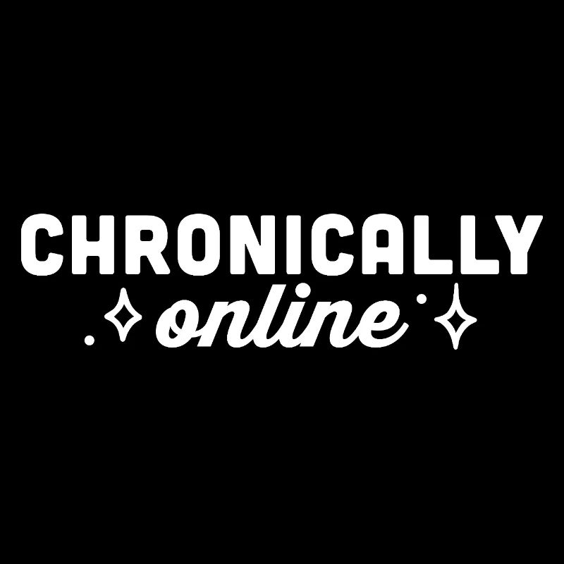 Chronically online funny doomscrolling
