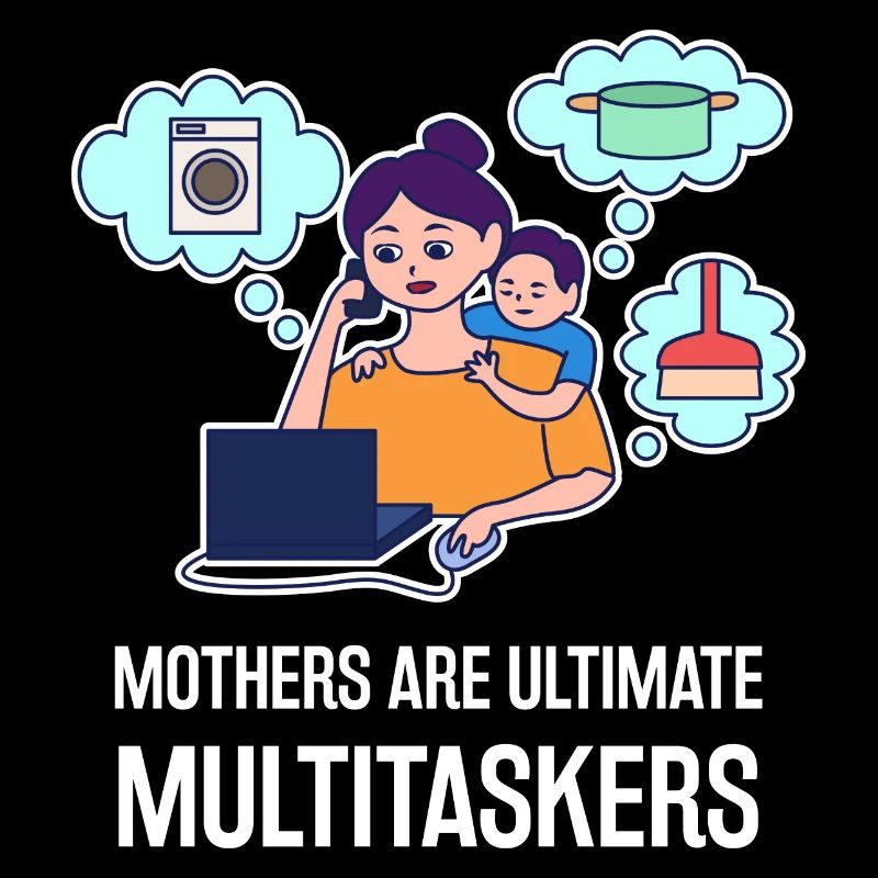 Multitasking design for Mother's Day
