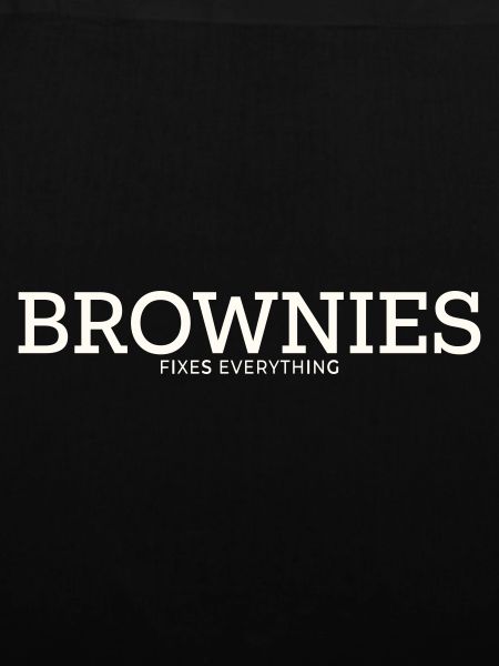 BROWNIES FIXES EVERYTHING