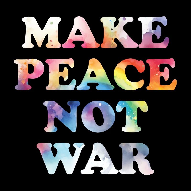 Make Peace not War