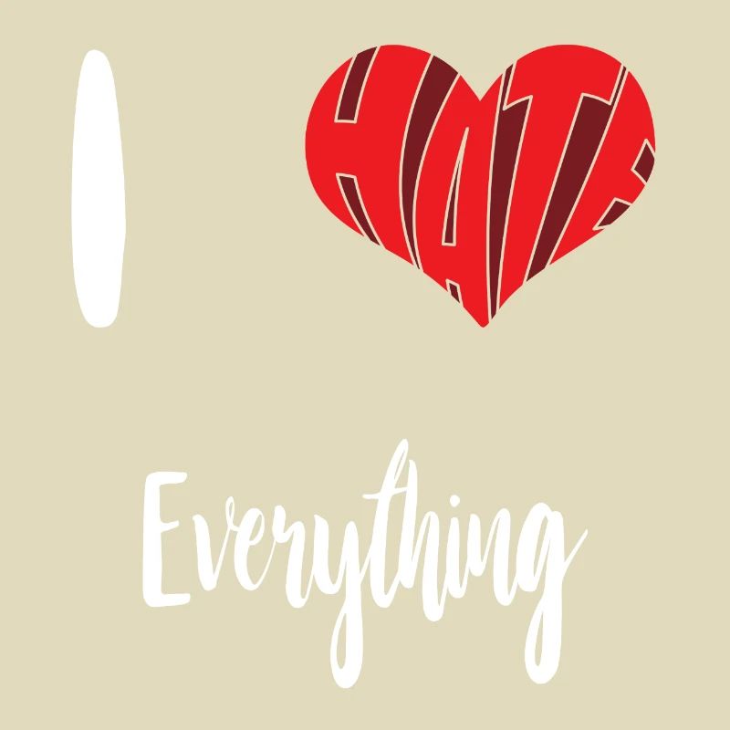 Hate Everything Stop Hate Anti Hate