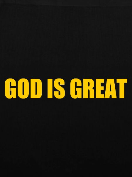 god is great