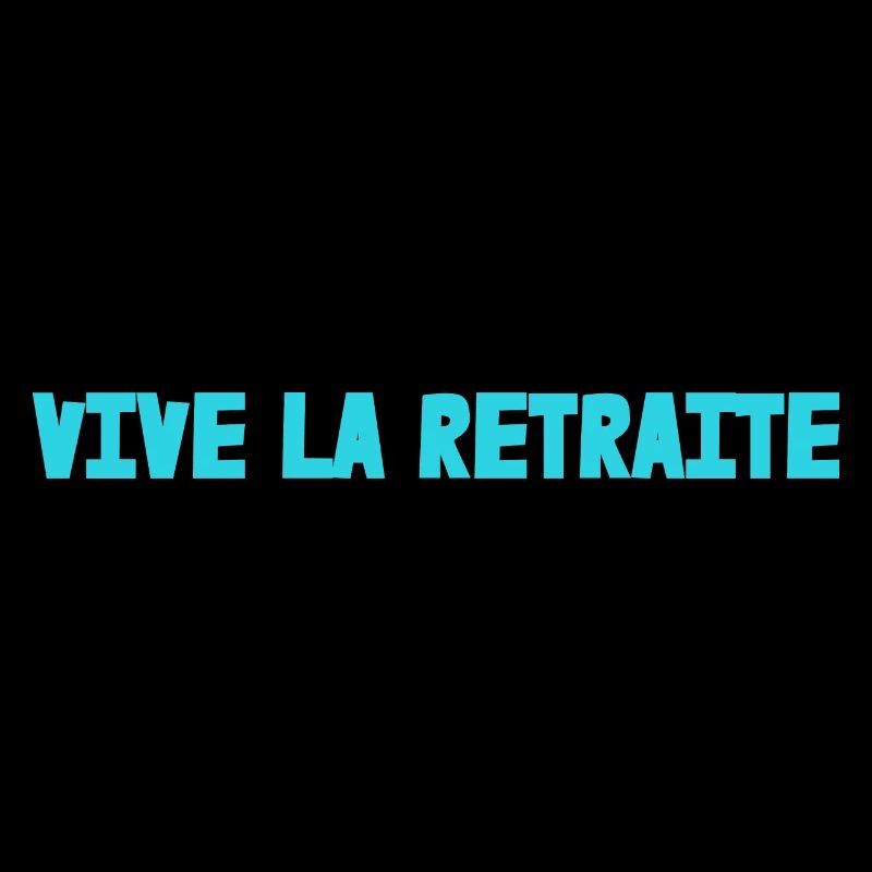 RETRAITE. BONNE RETRAITE. JOYEUSE RETRAITE