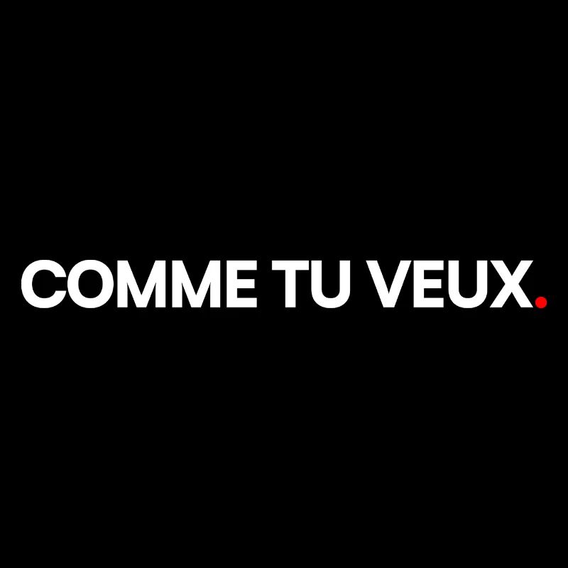 COMME TU VEUX | Humour minimal expression