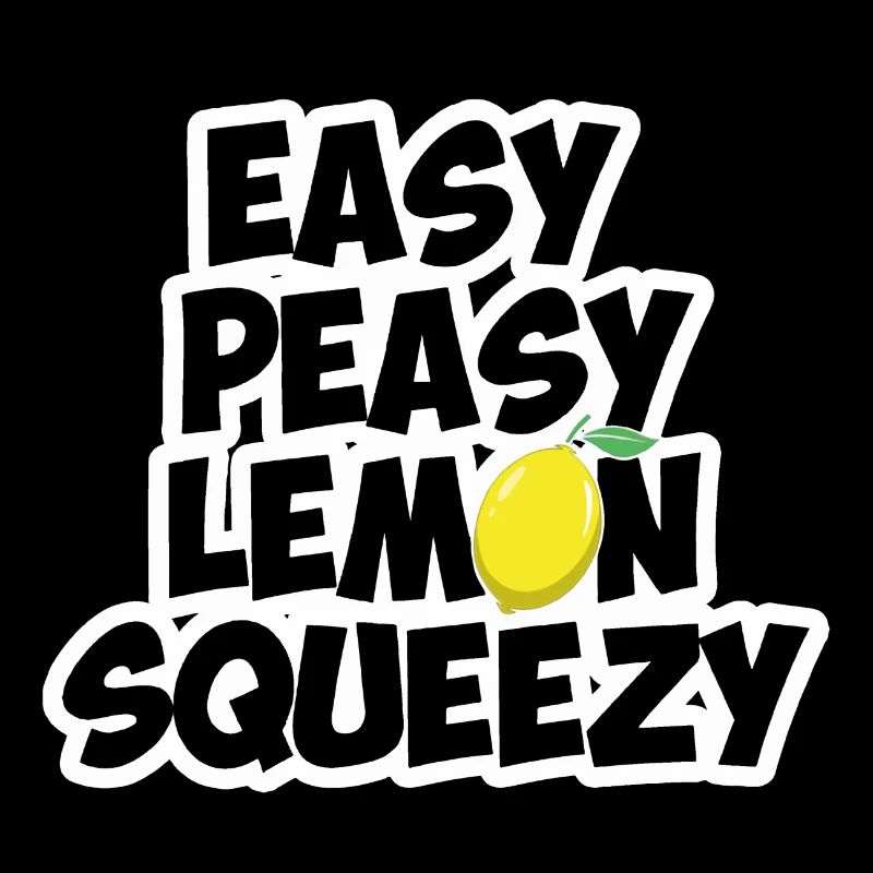 Easy peasy lemon squeezy - Gaming Spruch