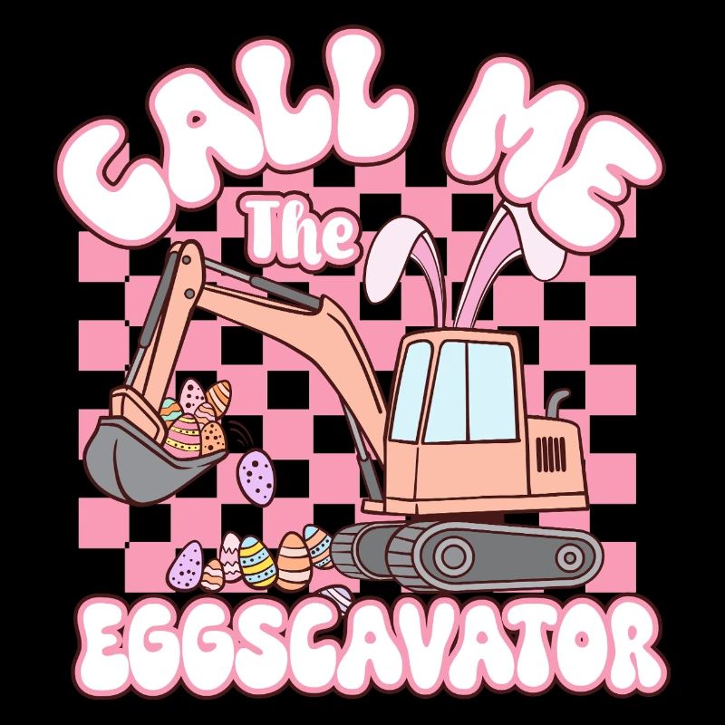 Call me the Eggscavator Easter