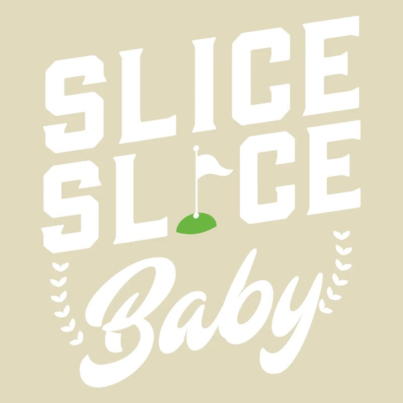 Slice slice baby