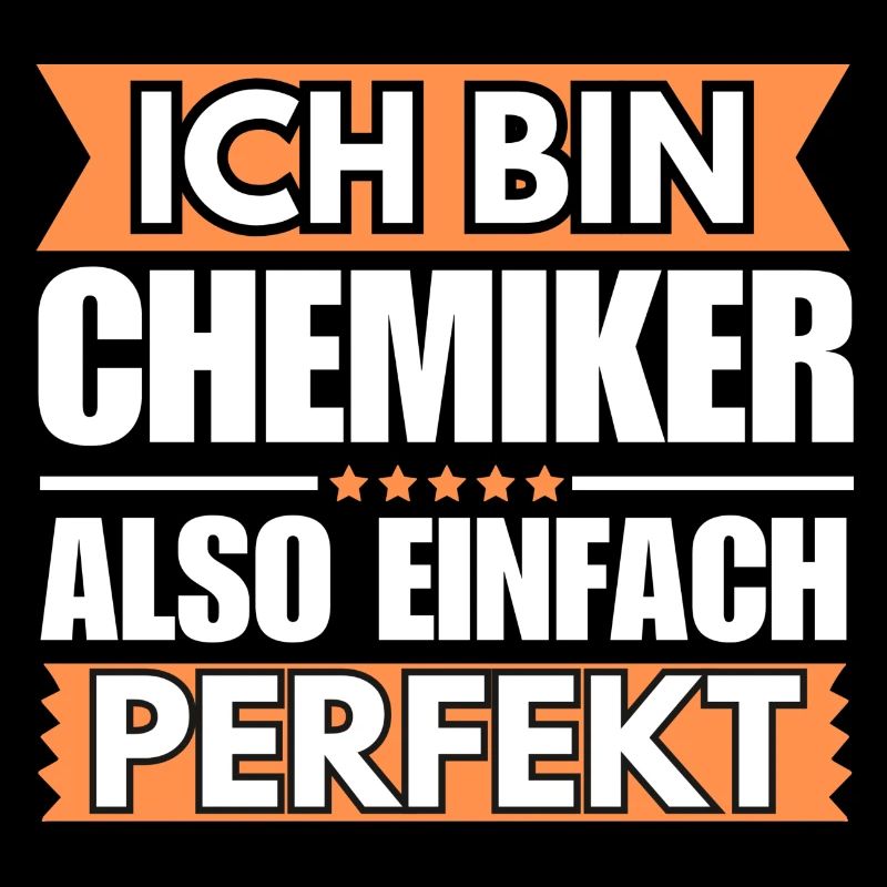 Einfach ein Perfekter Chemiker