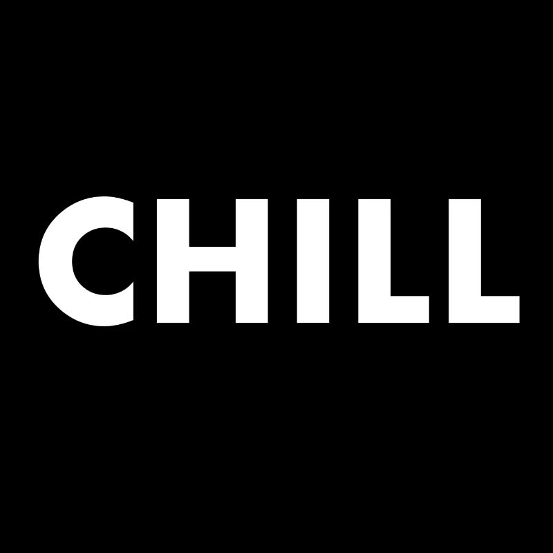 Chill relax chill out