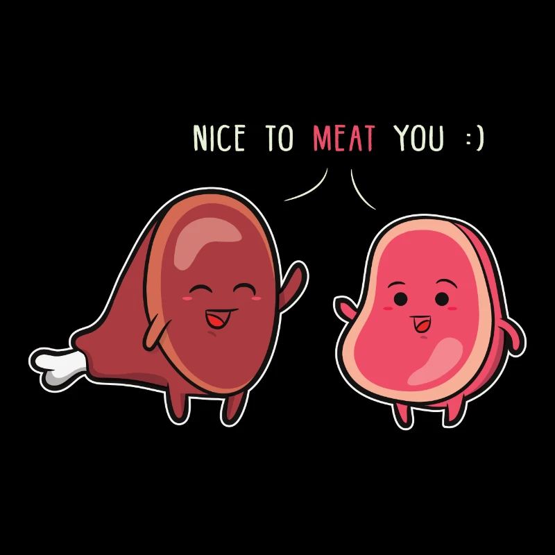 Nice to Meat you