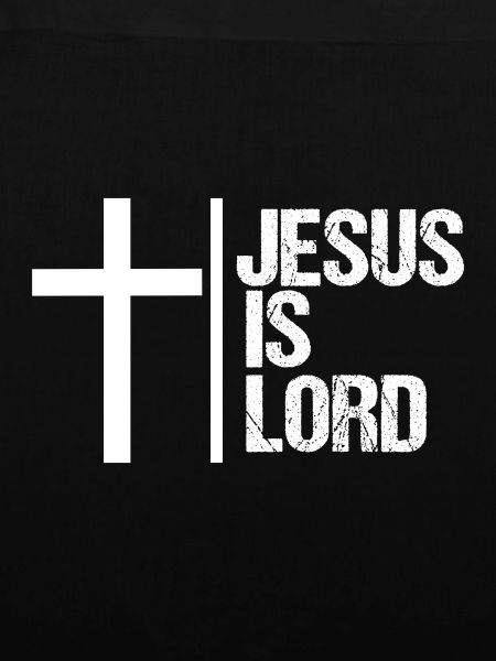 Jesus is Lord