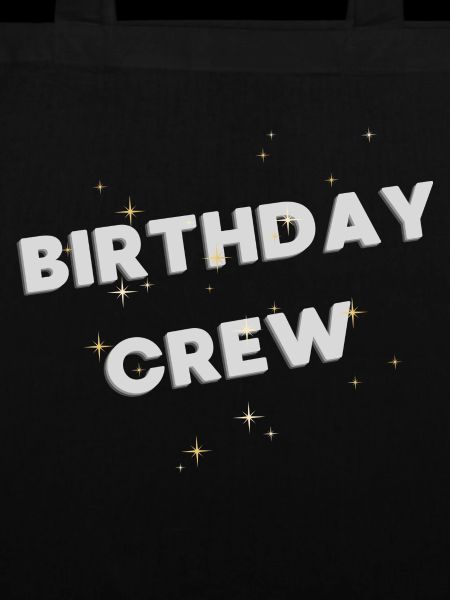 Birthday Crew