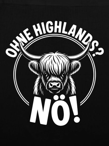 Ohne Highlands Nie