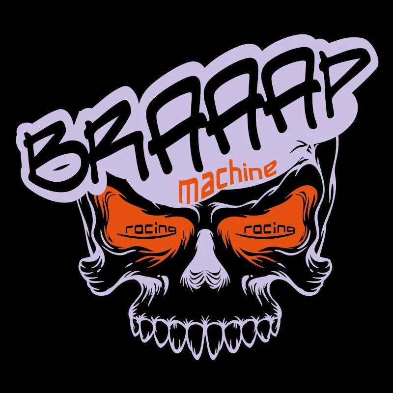 Braaap BIG Skull